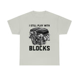 I Still Play With Blocks v2 - Unisex Heavy Cotton Tee
