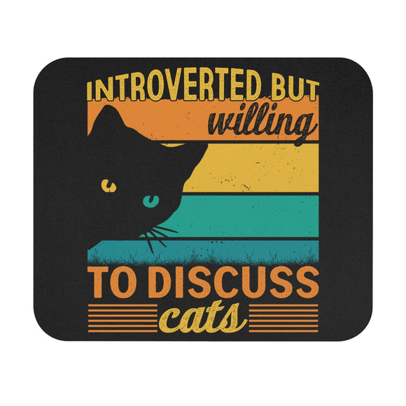 Introverted But Willing To Discuss Cats - Mouse Pad (Rectangle)