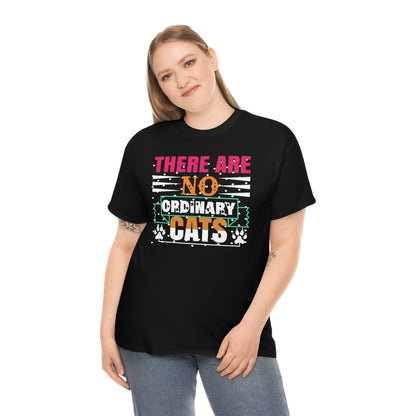 There Are No Ordinary Cats - Unisex Heavy Cotton Tee