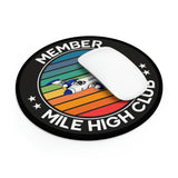 Mile High Club - Member - Circle - Mouse Pad