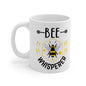 Bee Whisperer - Ceramic Mug 11oz