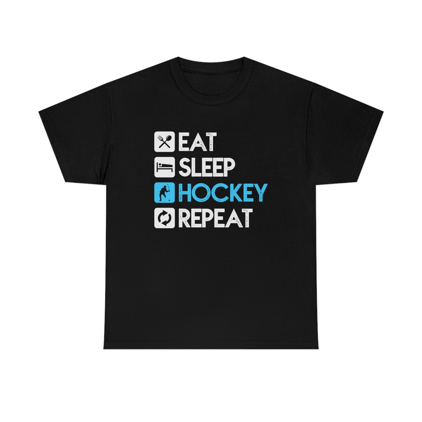 Eat - Sleep - Hockey - Repeat - Unisex Heavy Cotton Tee