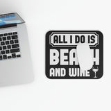 All I Do Is Beach And Wine - White - Mouse Pad (Rectangle)