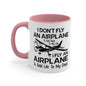 Fly An Airplane To Add Life To My Days - Black - Accent Coffee Mug, 11oz