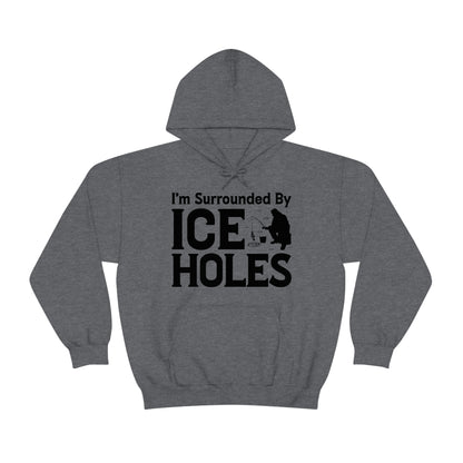 I Am Surrounded By Ice Holes - Unisex Heavy Blend™ Hooded Sweatshirt