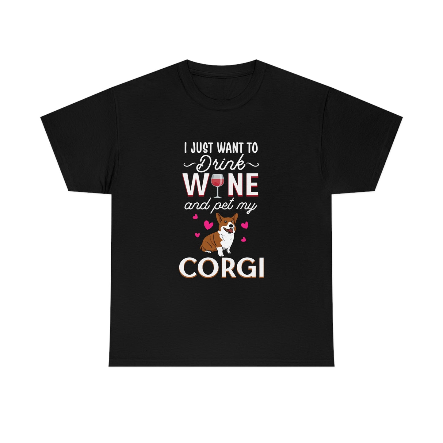 Drink Win And Pet Corgi - Unisex Heavy Cotton Tee