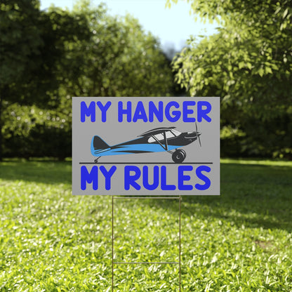 My Hanger - My Rules - 18" x 12" Plastic Yard Sign