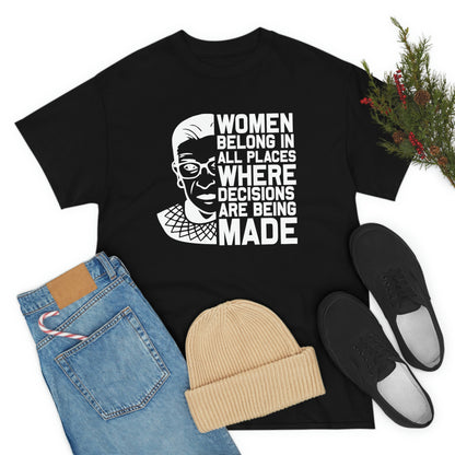 Women Belong In All Places - Unisex Heavy Cotton Tee