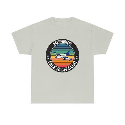 Mile High Club - Member - Circle - Unisex Heavy Cotton Tee