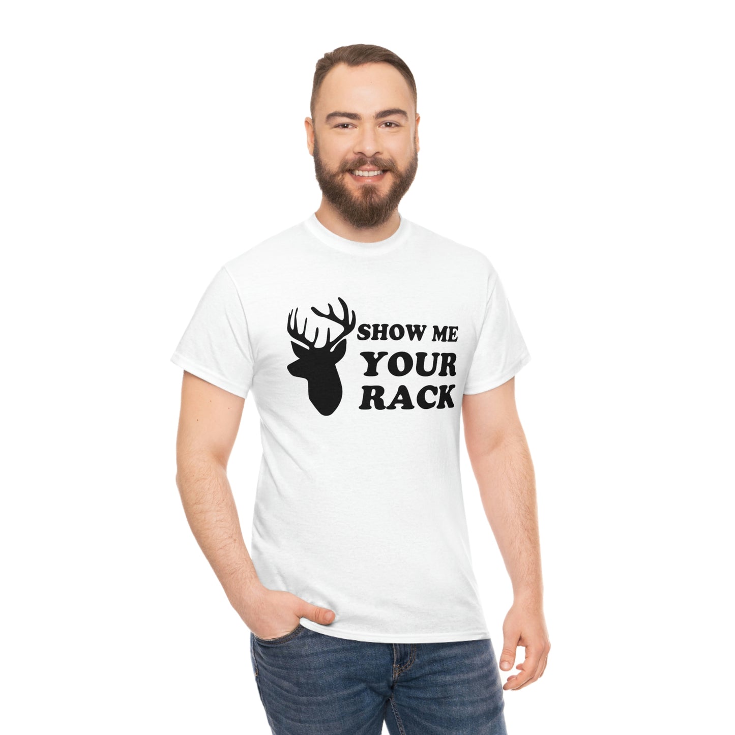 Show Me Your Rack - Black - Unisex Heavy Cotton Tee