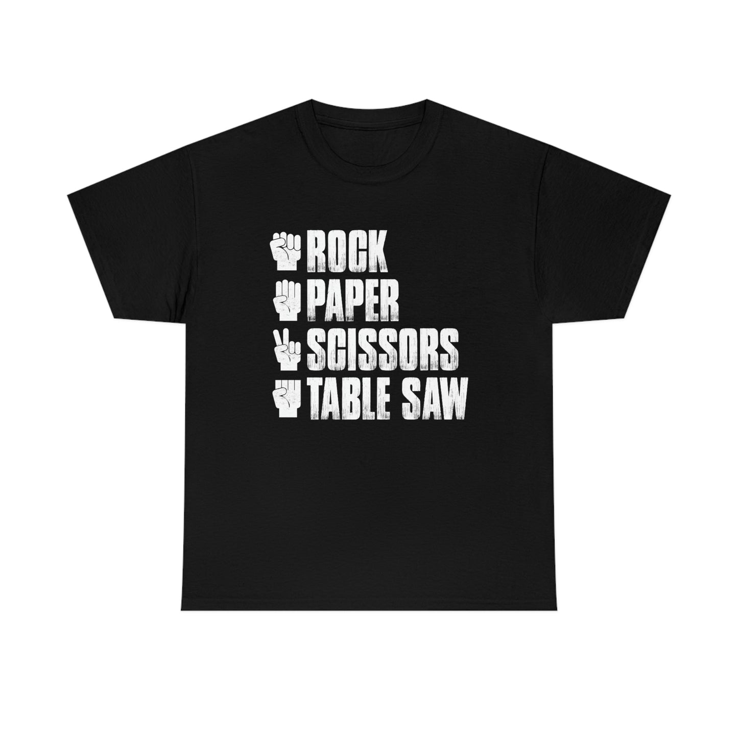 Rock, Paper, Scissors, Table Saw - Unisex Heavy Cotton Tee