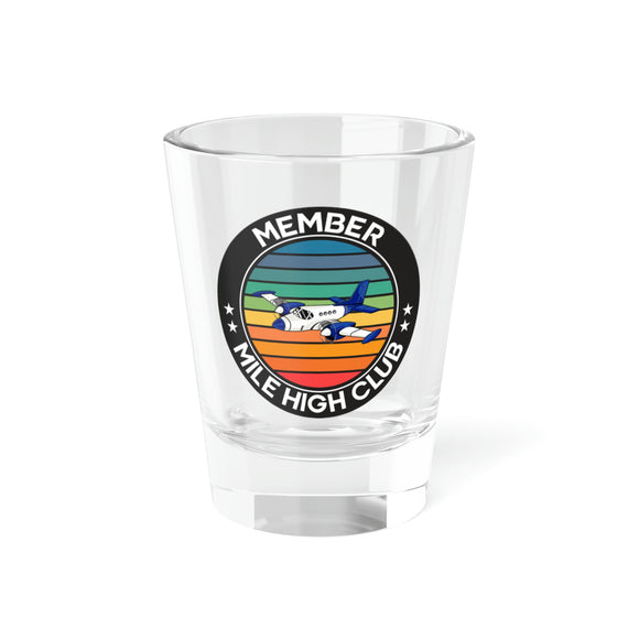 Mile High Club - Member - Circle - Shot Glass, 1.5oz