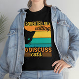 Introverted But Willing To Discuss Cats - Unisex Heavy Cotton Tee