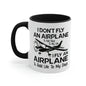 Fly An Airplane To Add Life To My Days - Black - Accent Coffee Mug, 11oz