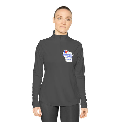 I Love Wisconsin Supper Clubs - Ladies Quarter-Zip Pullover