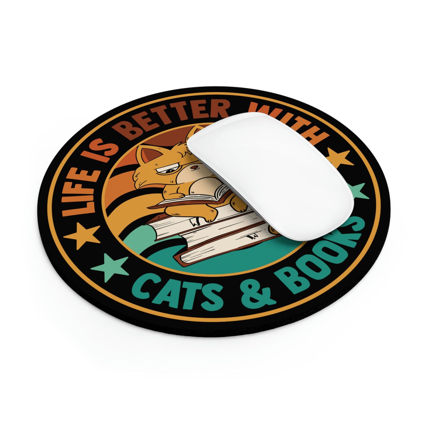 Life Is Better With Cats And Books - Circle - Round Mouse Pad