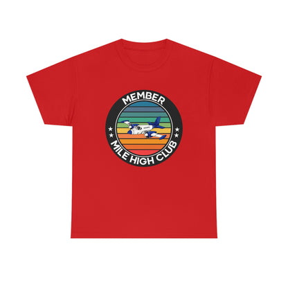 Mile High Club - Member - Circle - Unisex Heavy Cotton Tee