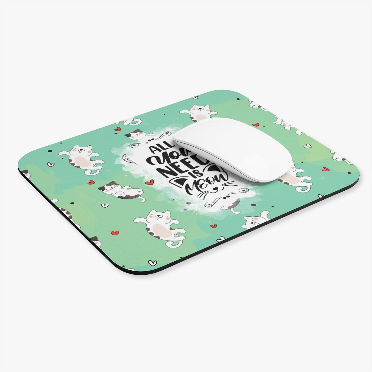 Cats, All You Need Is Meow - Mouse Pad (Rectangle)