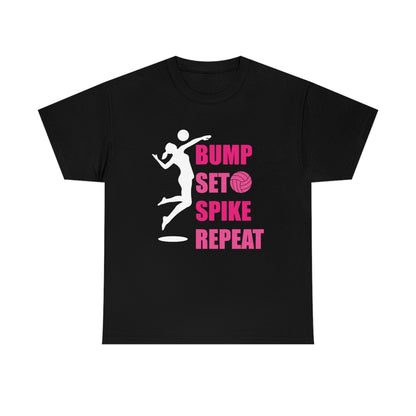 Bump - Set - Spike - Repeat - Unisex Heavy Cotton Tee