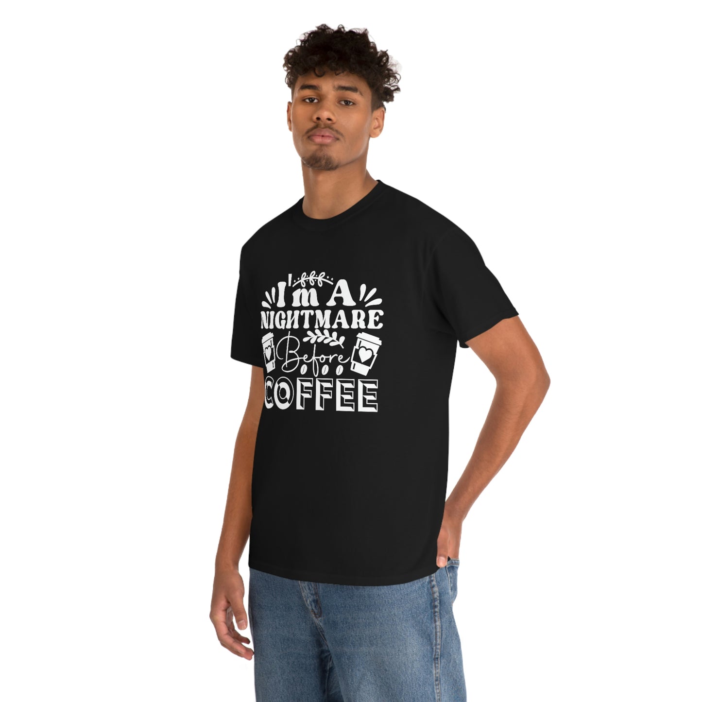 I'm A Nightmare Before Coffee - Unisex Heavy Cotton Tee