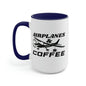 Airplanes And Coffee - Black - Two-Tone Coffee Mugs, 15oz