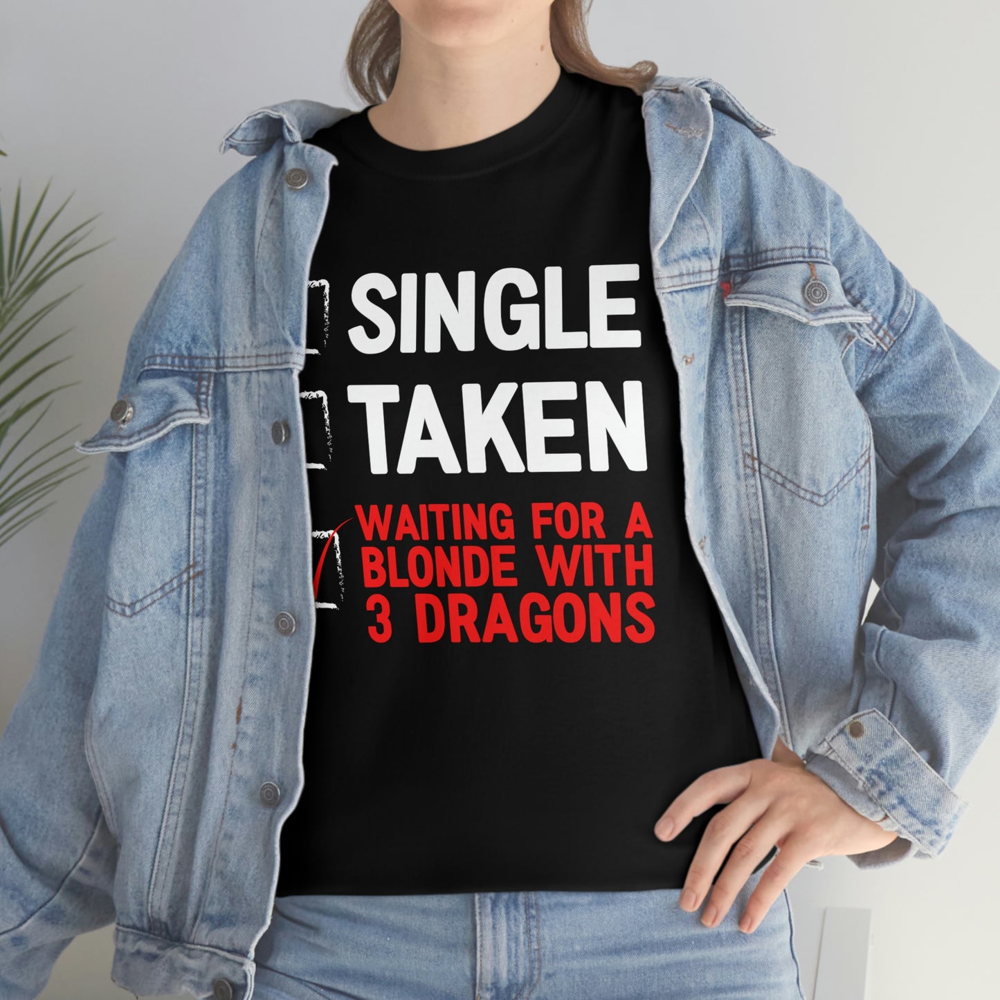 Waiting For A Blonde With Three Dragons - Unisex Heavy Cotton Tee