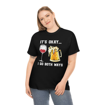 It's Okay, I Go Both Ways - Unisex Heavy Cotton Tee