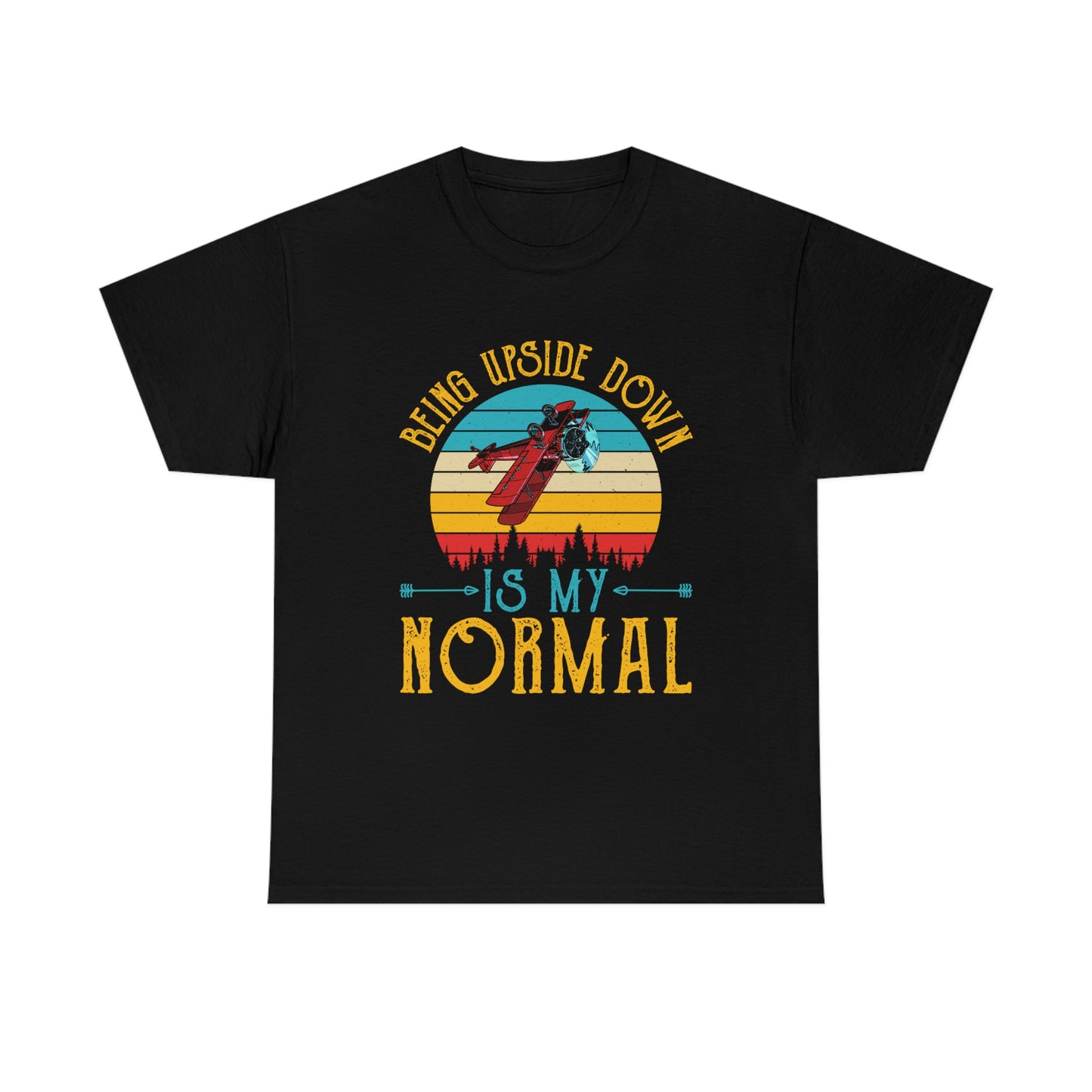 Being Upside Down Is My Normal - Unisex Heavy Cotton Tee