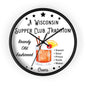 Wisconsin Supper Club Tradition - Wall clock