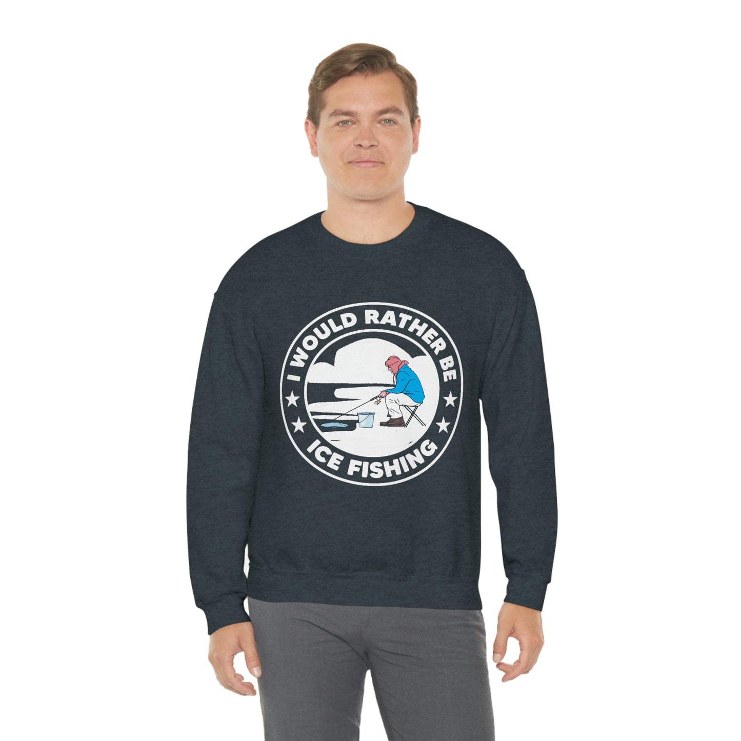 I Would Rather Be Ice Fishing - Unisex Heavy Blend™ Crewneck Sweatshirt