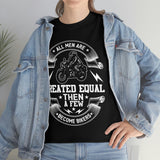 All Men Are Created Equal - Bikers - Unisex Heavy Cotton Tee