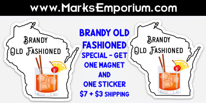 Wisconsin Brandy Old Fashioned - Vinyl Sticker & Magnet Special