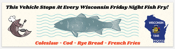 Wisconsin Fish Fry - Bumper Sticker