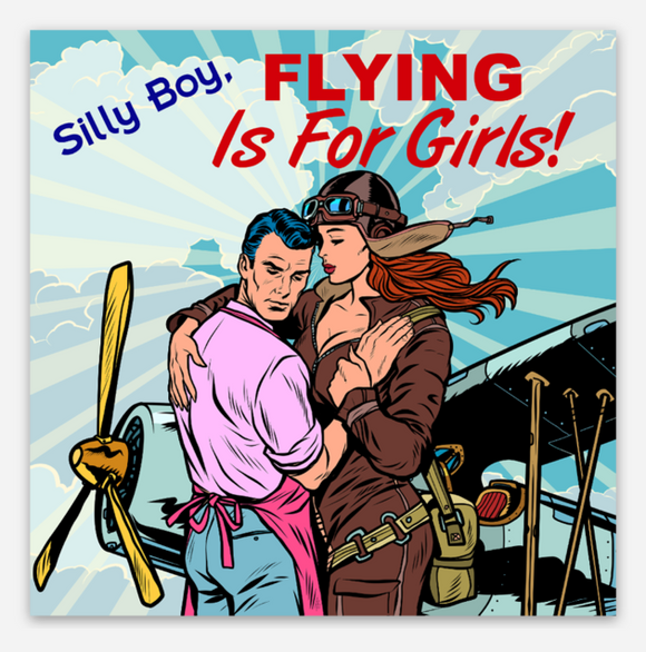 Flying Is For Girls - 3x3 - Vinyl Sticker
