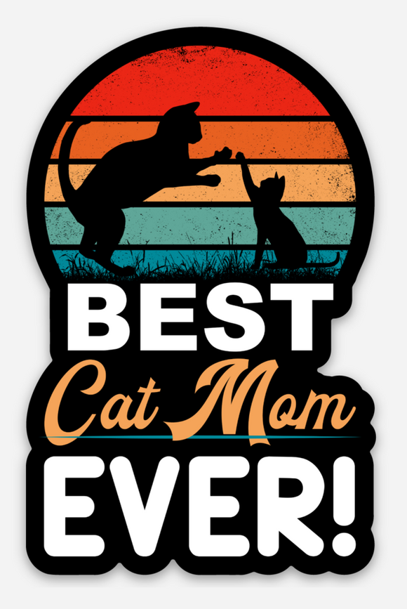 Best Cat Mom Ever - Two Cats - Vinyl Sticker