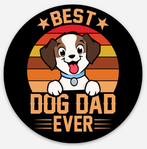 Best Dog Dad Ever - Circle Vinyl Sticker