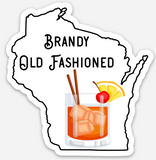 Wisconsin Brandy Old Fashioned - Vinyl Sticker & Magnet Special