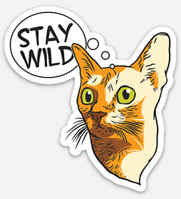 Stay Wild - Cat - Vinyl Sticker