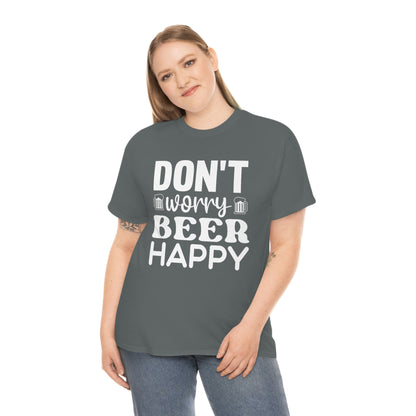 Don't Worry, Beer Happy - White - Unisex Heavy Cotton Tee