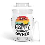 Happy Aircraft Owner - Retro - Ice Bucket with Tongs
