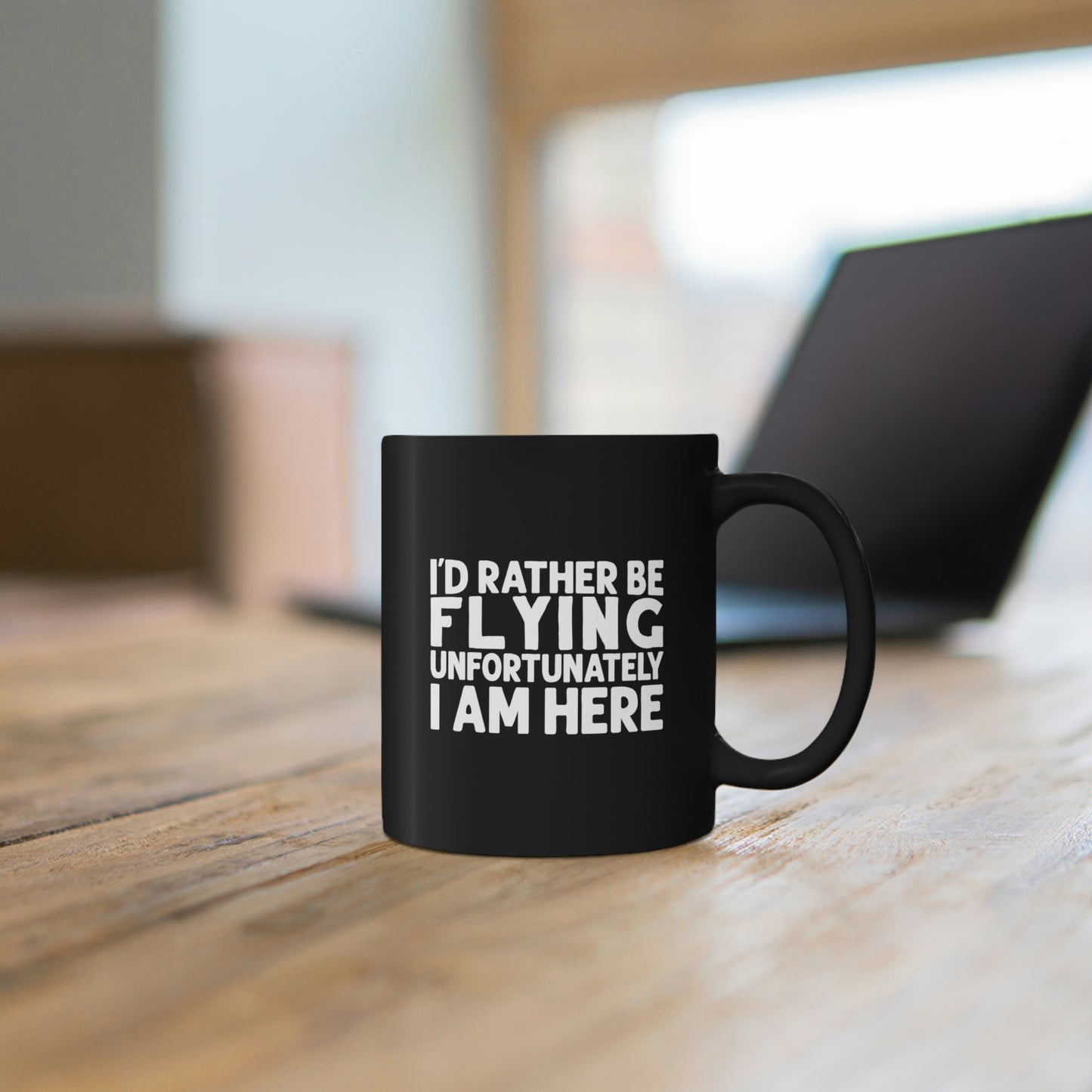 I'd Rather Be Flying Unfortunately I Am Here - White - 11oz Black Mug