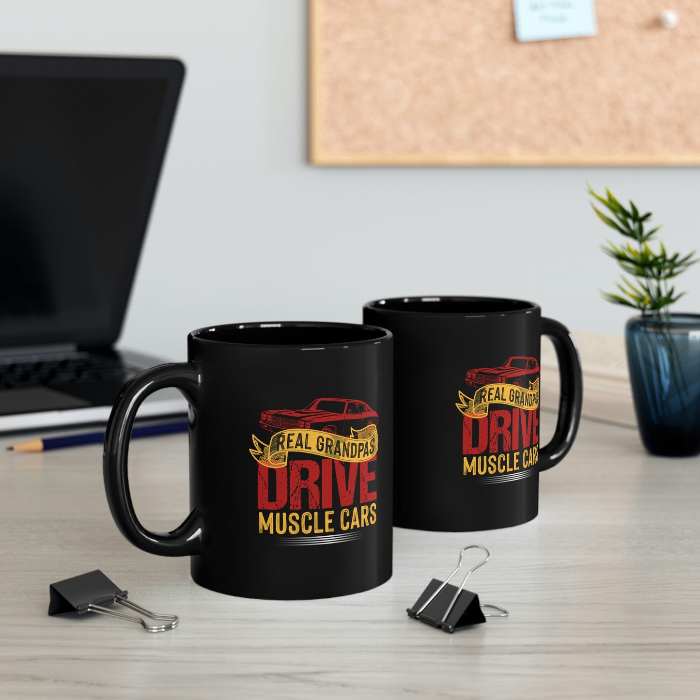 Real Grandpas Drive Muscle Cars - 11oz Black Mug