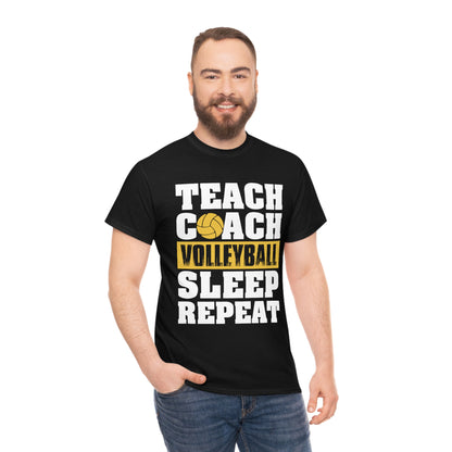 Teach - Coach - Volleyball - Sleep - Repeat - Unisex Heavy Cotton Tee