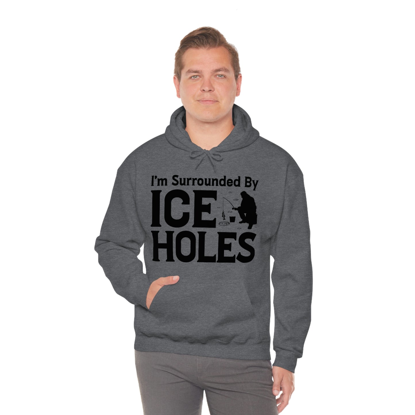 I Am Surrounded By Ice Holes - Unisex Heavy Blend™ Hooded Sweatshirt