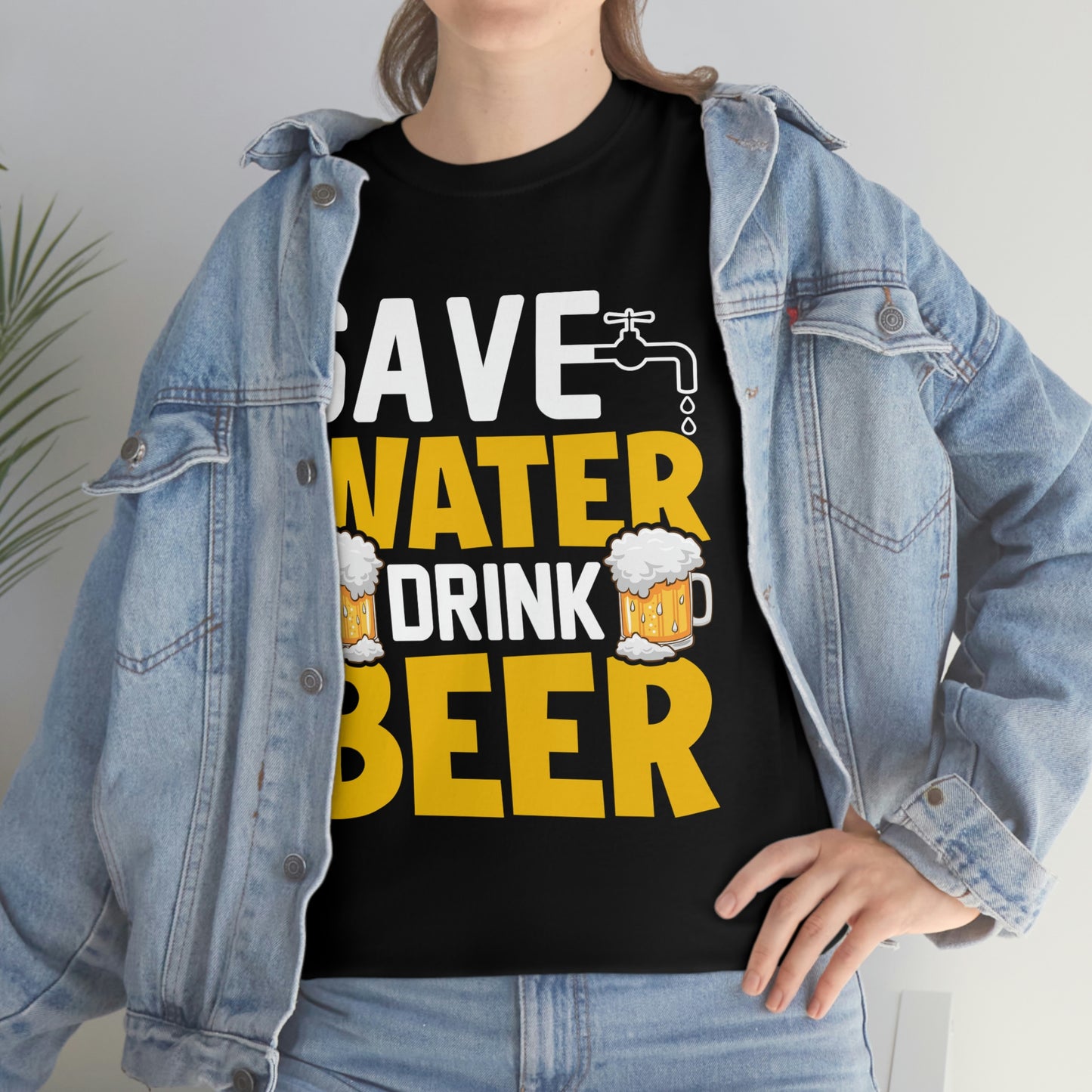 Save Water Drink Beer - Unisex Heavy Cotton Tee