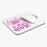 Girls Just Wanna Have Wine - Mouse Pad (Rectangle)