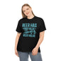 Beer Has Food Value - Unisex Heavy Cotton Tee