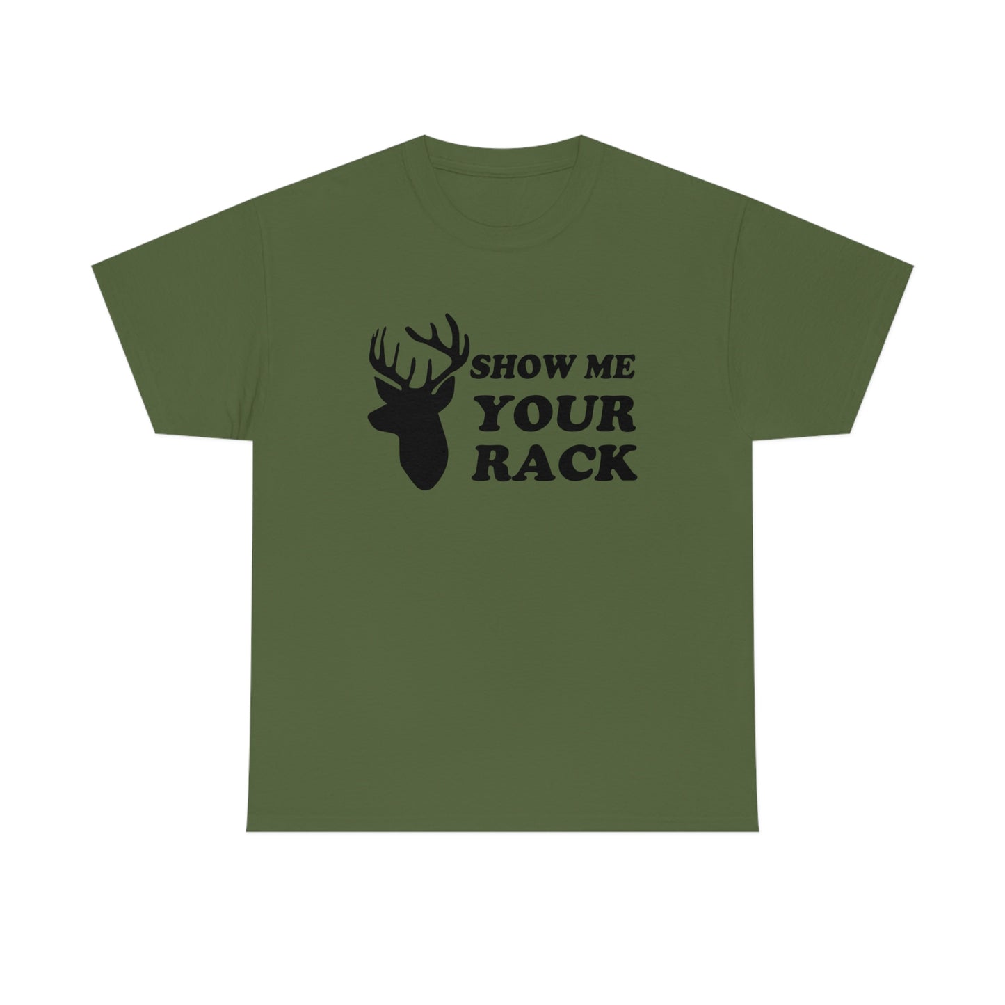 Show Me Your Rack - Black - Unisex Heavy Cotton Tee