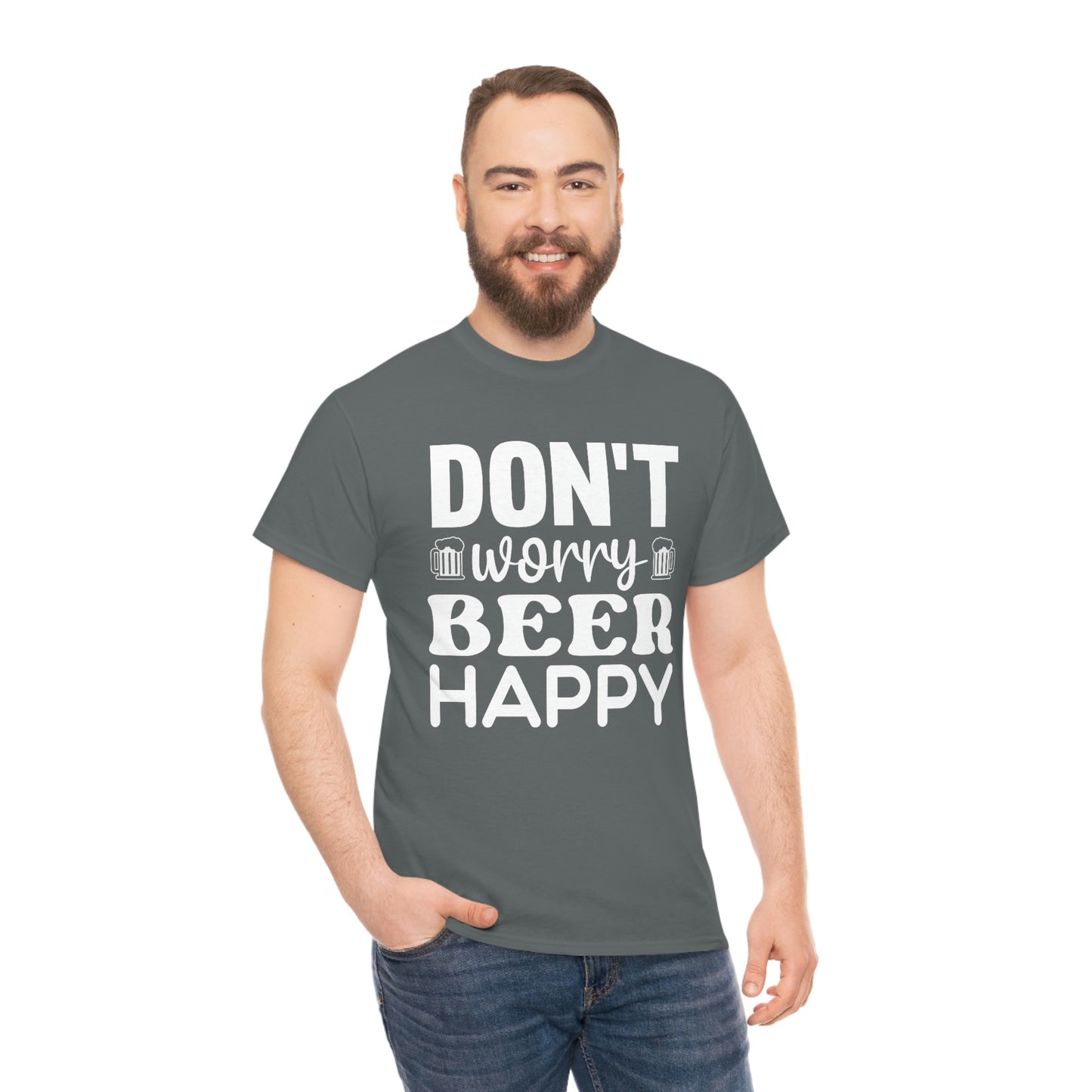 Don't Worry, Beer Happy - White - Unisex Heavy Cotton Tee