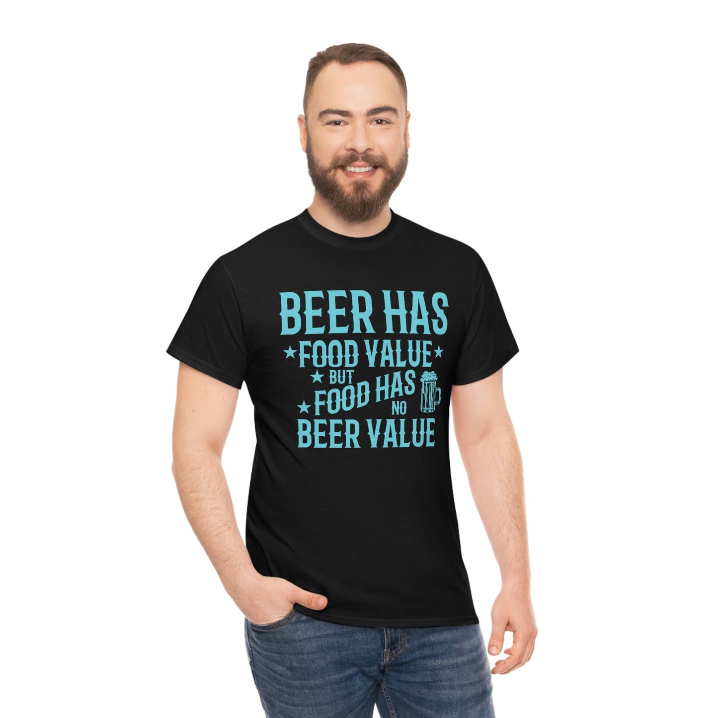 Beer Has Food Value - Unisex Heavy Cotton Tee